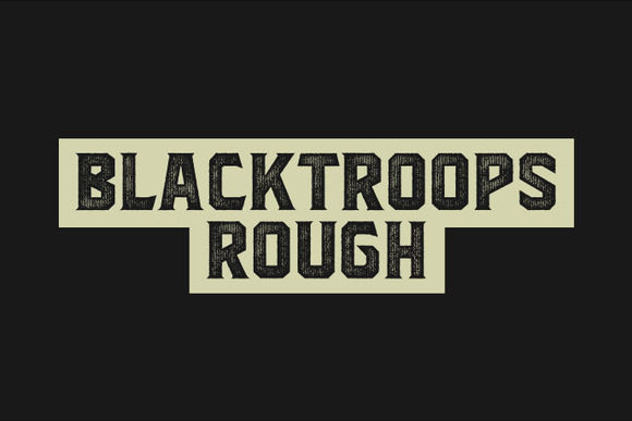 Blacktroops Rough: A Gritty Display Font for Bold Branding