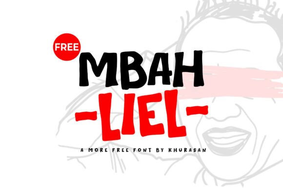 Mbah Liel: A Bold Hand-Drawn Display Font for High-Impact Marketing