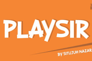 Playsir: A Display Font That Makes Campaigns Unforgettable
